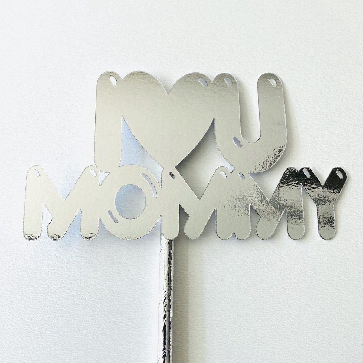 Taart topper | Cake topper | Mama Moeder| I Love U Mommy | Zilver spiegel glans |14 x8 cm (bxh)| karton